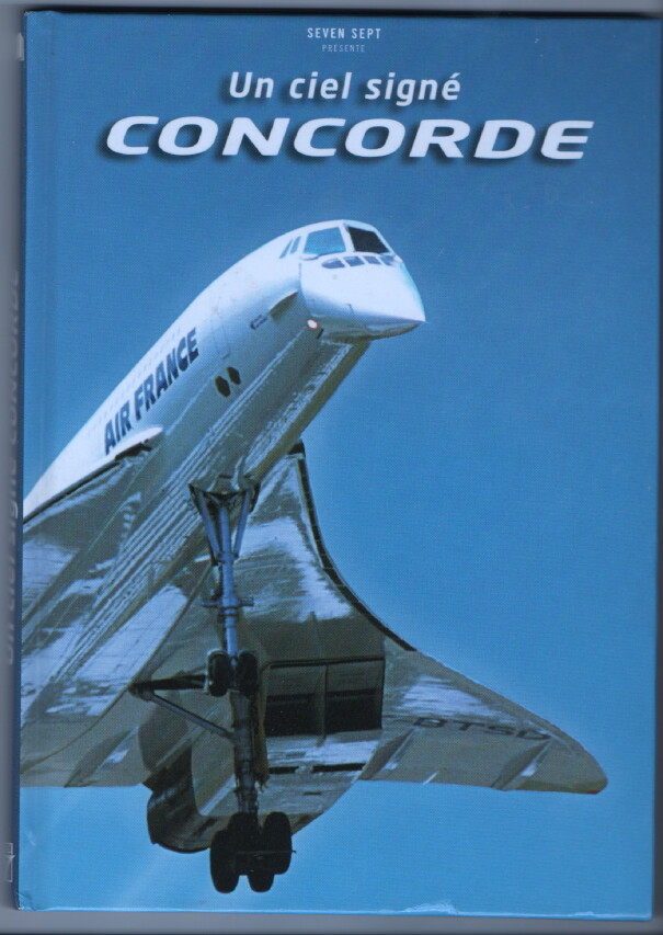 Concorde supersonic airliner No. 001, Le Bourget